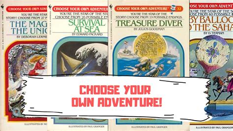 Choose Your Own Adventure